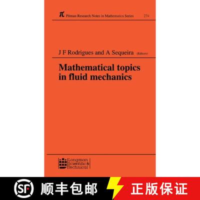 【3-4周达】Mathematical Topics in Fluid Mechanics: Proceedings of the summer course held in Lisbon, P... [9780582209541]