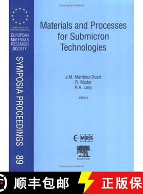 【3-4周达】Materials and Processes for Submicron Technologies: Volume 89 [9780080436173]
