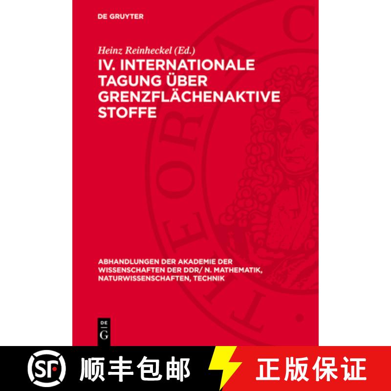 预订 IV. Internationale Tagung Über Grenzflächenaktive Stoffe: Berlin, 2. Bis 5. Dezember 1974 [9783112779064]