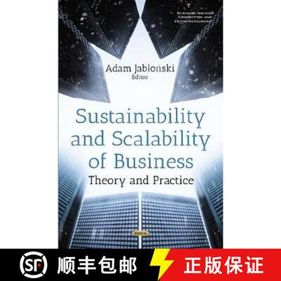 【3-4周达】精装 Sustainability and Scalability of Business: Theory and Practice [9781536126303]