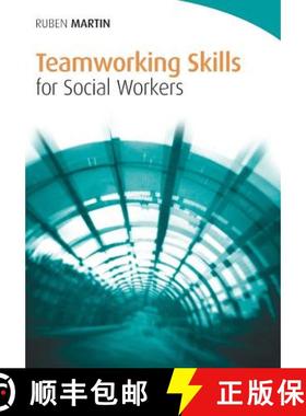 【3-4周达】Teamworking Skills for Social Workers (Social Work Skills in [9780335246052]