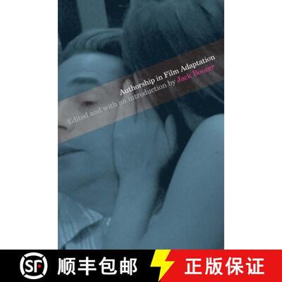 【3-4周达】Authorship in Film Adaptation [9780292718531]