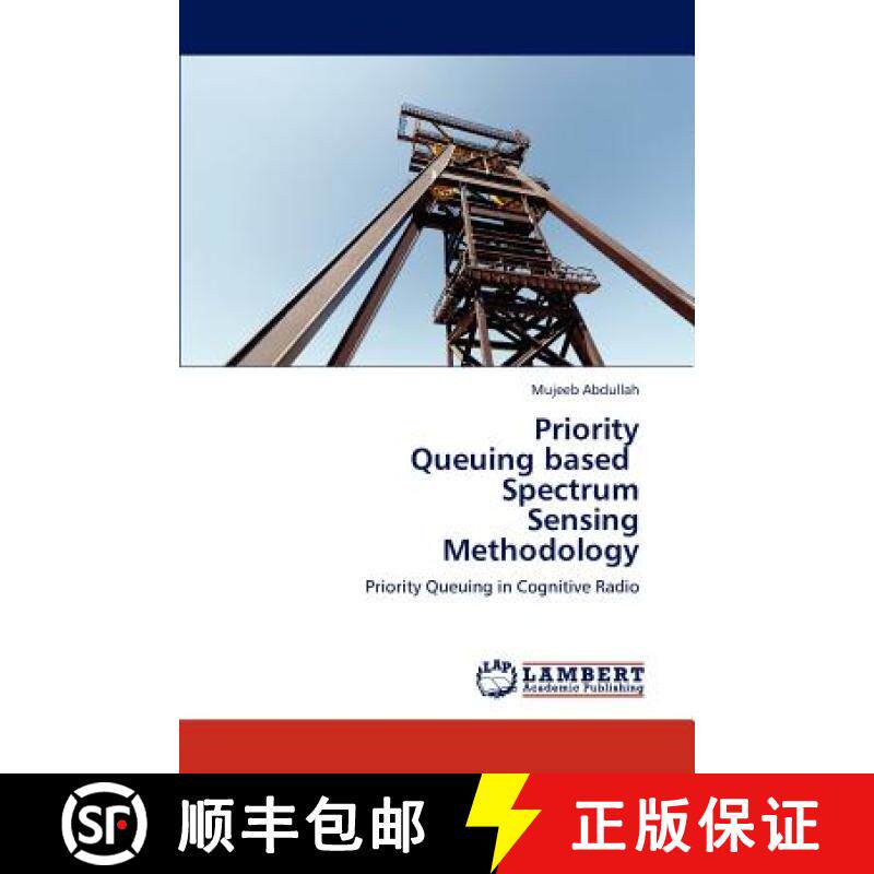 预订 Priority Queuing based Spectrum Sensing Methodology [9783845406626]