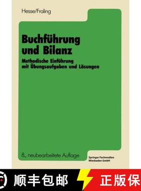 【3-4周达】Buchführung Und Bilanz: Methodische Einführung Mit Übungsaufgaben Und Lösungen [9783409970037]