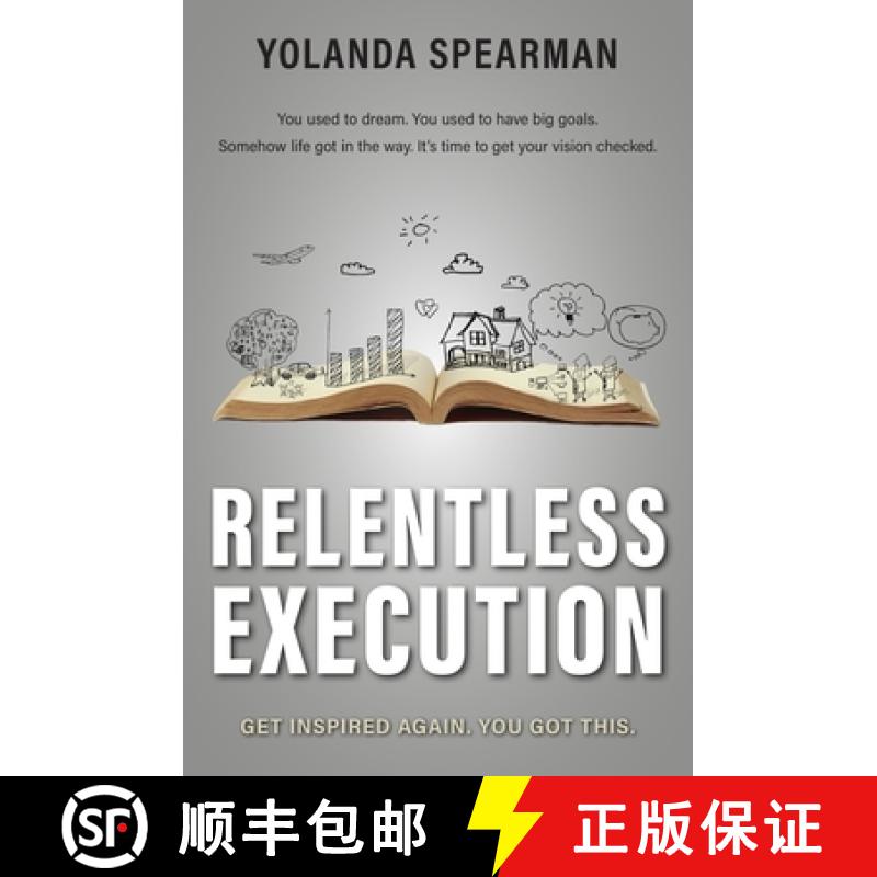 【3-4周达】Relentless Execution: Discover what makes you happy and do it. Live a life without regrets. [9781735852201]