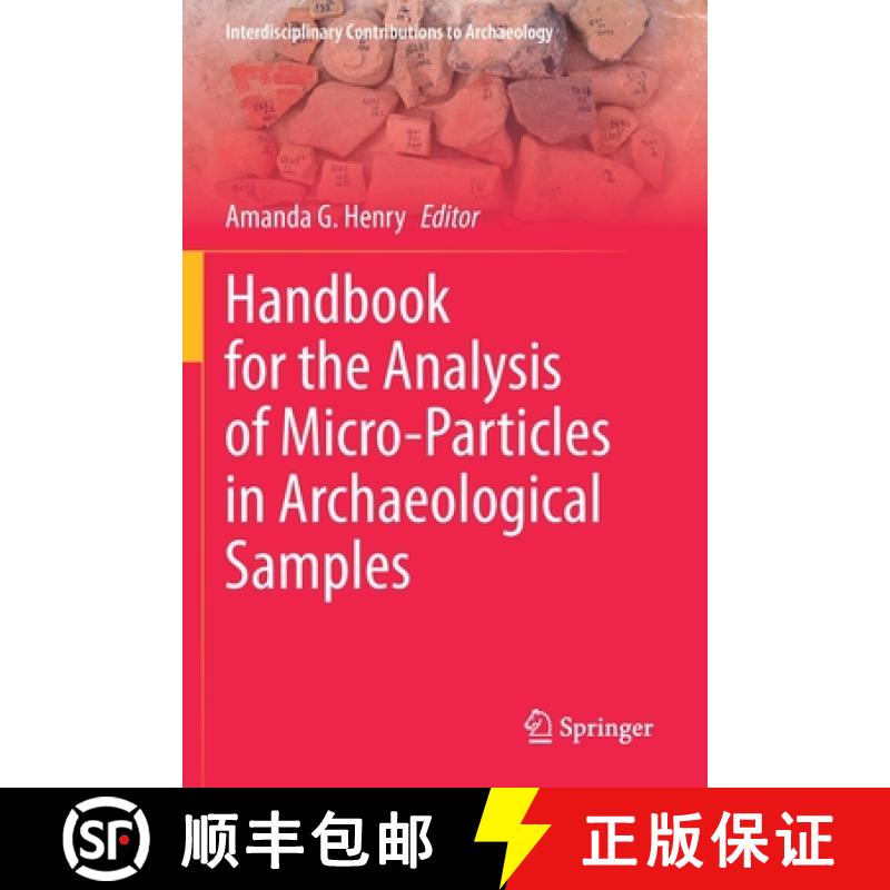 【4周达】Handbook for the Analysis of Micro-Particles in Archaeological Samples [9783030426248]