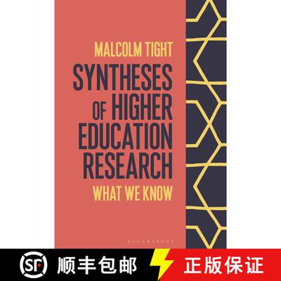 【3-4周达】Syntheses of Higher Education Research: What We Know [9781350128729]