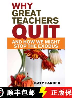 【3-4周达】Why Great Teachers Quit and How We Might Stop the Exodus [9781629147482]