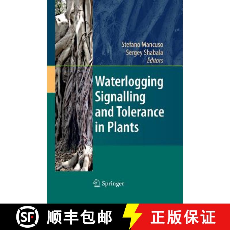 【3-4周达】Waterlogging Signalling and Tolerance in Plants [9783642425608]