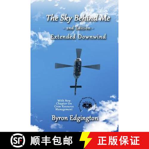 【3-4周达】The Sky Behind Me 2nd Edition: Extended Downwind [9780996447102]