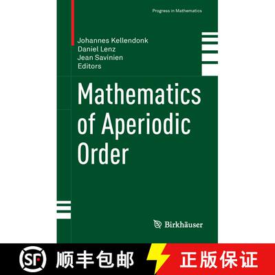 【3-4周达】精装 Mathematics of Aperiodic Order [9783034809023]