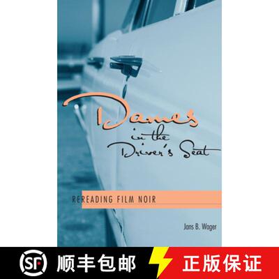 【3-4周达】Dames in the Driver's Seat: Rereading Film Noir [9780292709669]