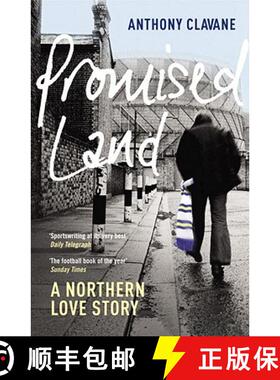 【3-4周达】Promised Land : A Northern Love Story [9780224082648]