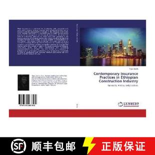 Practices 9783330063198 Contemporary Industry Insurance Construction 预订 Ethiopian