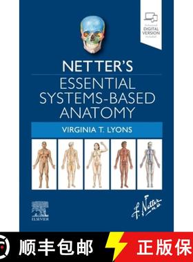 【3-4周达】Netter's Essential Systems-Based Anatomy [9780323694971]