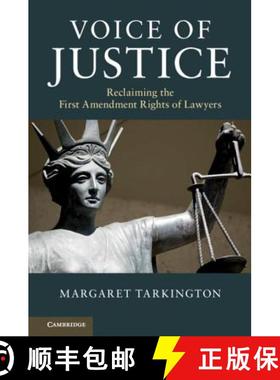 【3-4周达】Voice of Justice: Reclaiming the First Amendment Rights of Lawyers [9781107146839]