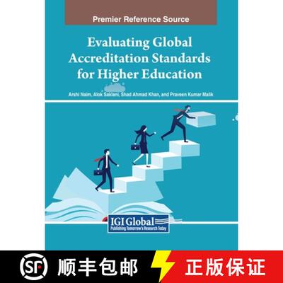【3-4周达】Evaluating Global Accreditation Standards for Higher Education [9798369346136]