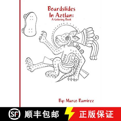【3-4周达】Boardslides In Aztlan: A Coloring Book [9780578438788]