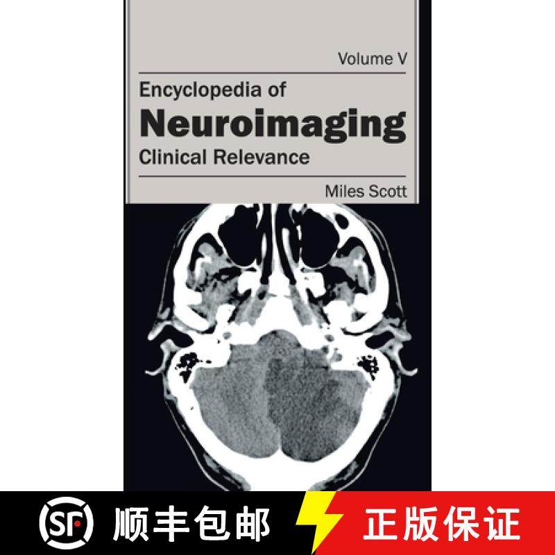 【3-4周达】Encyclopedia of Neuroimaging: Volume V (Clinical Relevance): Volume V (Clinical Relevance) [9781632411860]