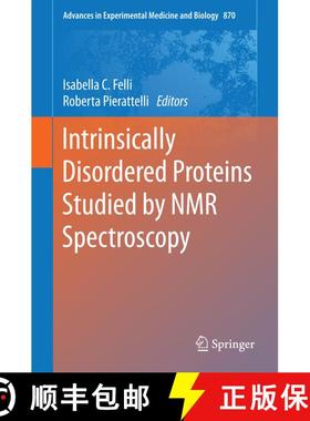 【3-4周达】Intrinsically Disordered Proteins Studied by NMR Spectroscopy [9783319201634]