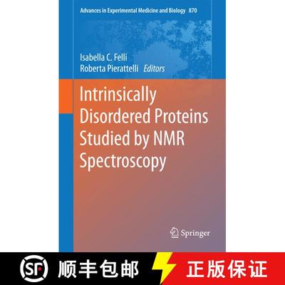 【3-4周达】Intrinsically Disordered Proteins Studied by NMR Spectroscopy [9783319201634]