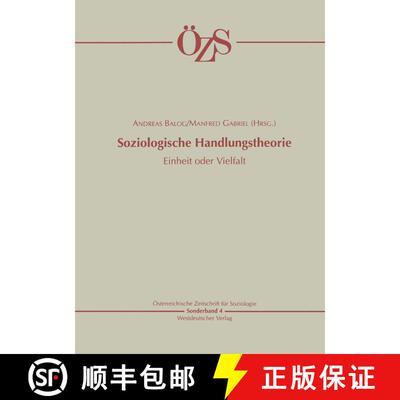 【3-4周达】Soziologische Handlungstheorie: Einheit oder Vielfalt [9783531132709]