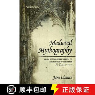【3-4周达】精装 Medieval Mythography, Volume One: From Roman North Africa to the School of Chartres, ... [9781532688928]