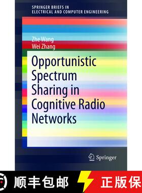 【3-4周达】Opportunistic Spectrum Sharing in Cognitive Radio Networks [9783319155418]