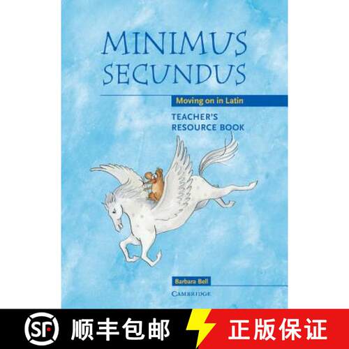 【3-4周达】Minimus Secundus Teacher's Resource Book: Moving on in Latin - Minimus Secundus Teacher's ... [9780521755467]