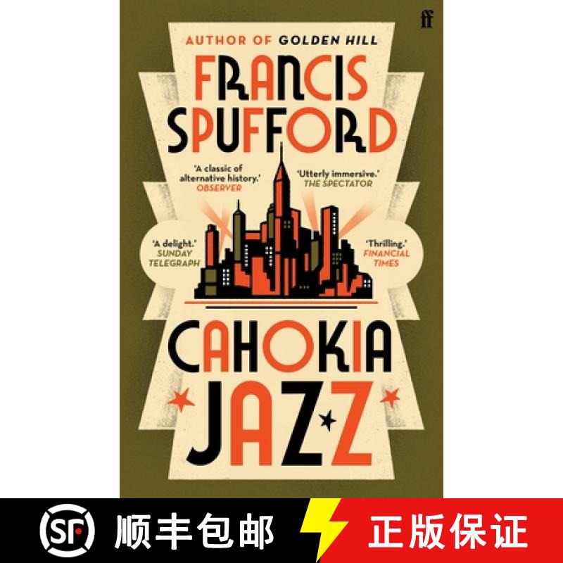 【3-4周达】Cahokia Jazz : From the prizewinning author of Golden Hill 'the best book of the century' ... [9780571336883]