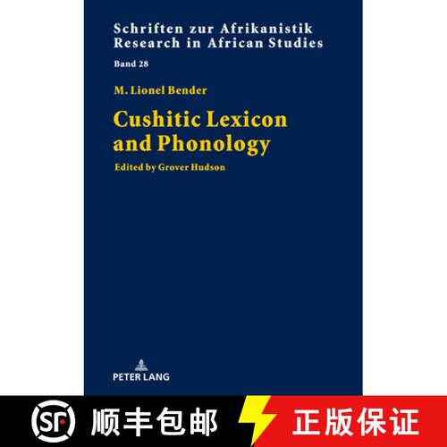 【3-4周达】精装 Cushitic Lexicon and Phonology : Edited by Grover Hudson [9783631600894]