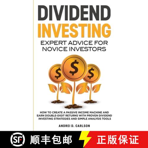 【3-4周达】Dividend Investing: Expert Advice For Novice Investors: How To Create A Passive Income Mac... [9783907269367]