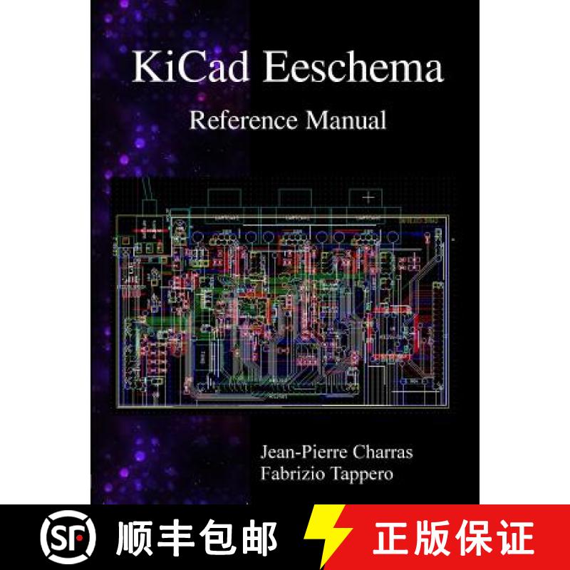 预订 KiCad Eeschema Reference Manual [9789881327789]