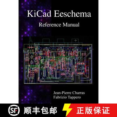 【3-4周达】KiCad Eeschema Reference Manual [9789881327789]