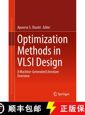 【3-4周达】Optimization Methods in VLSI Design : A Machine-Generated Literature Overview [9789819524563]