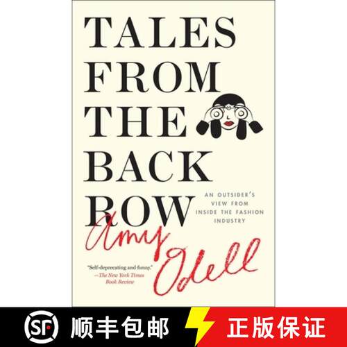 【3-4周达】Tales from the Back Row: An Outsider's View from Inside the Fashion Industry [9781476749761]