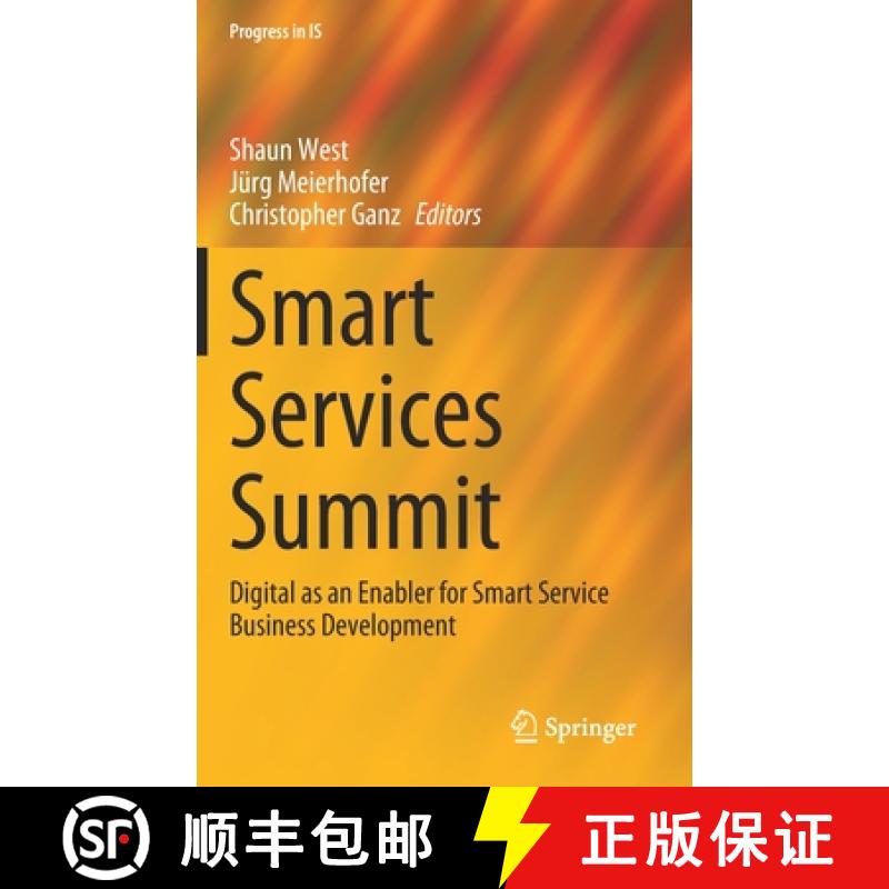 【3-4周达】Smart Services Summit : Digital as an Enabler for Smart Service Business Development [9783030720896]
