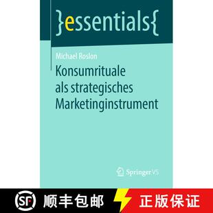 【3-4周达】Konsumrituale als strategisches Marketinginstrument [9783658265014]