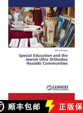 预订 Special Education and the Jewish Ultra Orthodox Hassidic Communities [9783659598296]
