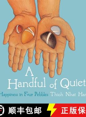 【3-4周达】A Handful of Quiet: Happiness in Four Pebbles [9781937006211]