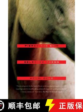 【3-4周达】Pierce the Skin: Selected Poems, 1982-2007 [9780374532666]