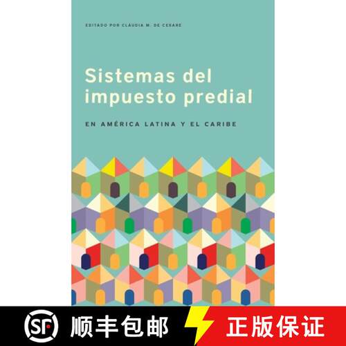 【3-4周达】Sistemas del Impuesto Predial En Amã(c)Rica Latina Y El Caribe [9781558443570]
