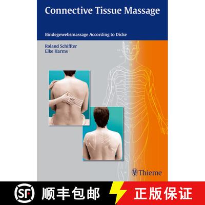 【3-4周达】Connective Tissue Massage: Bindegewebsmassage According to Dicke [9783131714312]