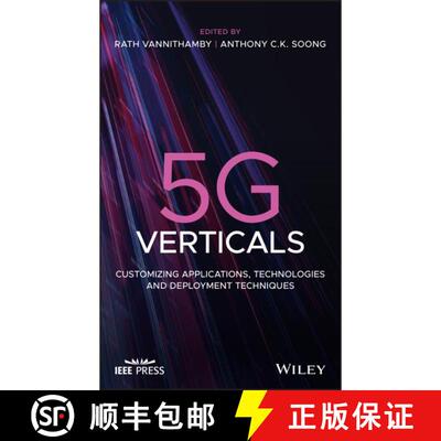 【3-4周达】精装 5G Verticals - Customizing Applications, Technologies And Deployment Techniques [Wile... [9781119514817]