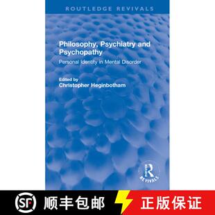 【3-4周达】精装 Philosophy, Psychiatry and Psychopathy: Personal Identity in Mental Disorder [9781138721999]