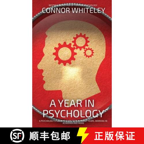【3-4周达】A Year In Psychology: A Psychology Student's Guide To Placement Years, Working In Academia... [9781915551863]