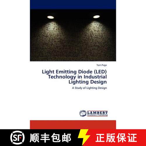 【3-4周达】Light Emitting Diode (LED) Technology in Industrial Lighting Design [9783843360739]