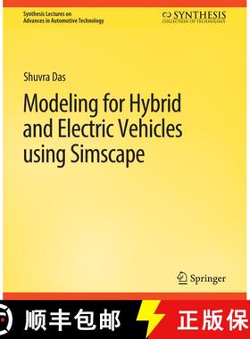 【3-4周达】Modeling for Hybrid and Electric Vehicles Using Simscape [9783031003806]