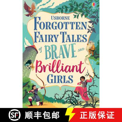 【3-4周达】Forgotten Fairy Tales of Brave and Brilliant Girls (Illustrated Story Collections) [9781474966429]
