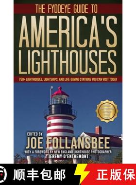 预订 The Fyddeye Guide to America's Lighthouses: 750+ Lighthouses, Lightships, and Life-Saving Statio... [9780984905409]